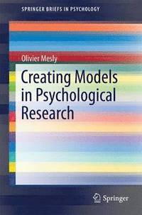 bokomslag Creating Models in Psychological Research