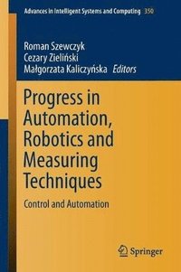 bokomslag Progress in Automation, Robotics and Measuring Techniques