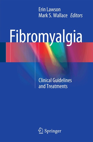 Erin Lawson, MD, Mark S. Wallace, MD - Fibromyalgia, Häftad