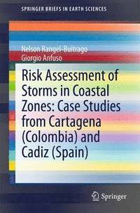 bokomslag Risk Assessment of Storms in Coastal Zones: Case Studies from Cartagena (Colombia) and Cadiz (Spain)