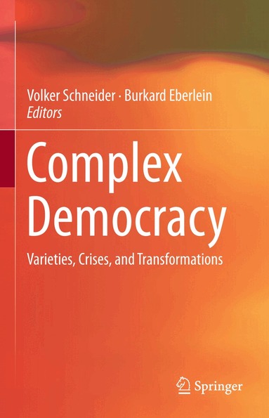 Volker Schneider, Burkard Eberlein - Complex Democracy, Inbunden