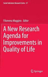 bokomslag A New Research Agenda for Improvements in Quality of Life
