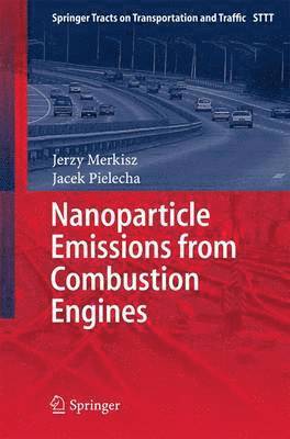 bokomslag Nanoparticle Emissions From Combustion Engines