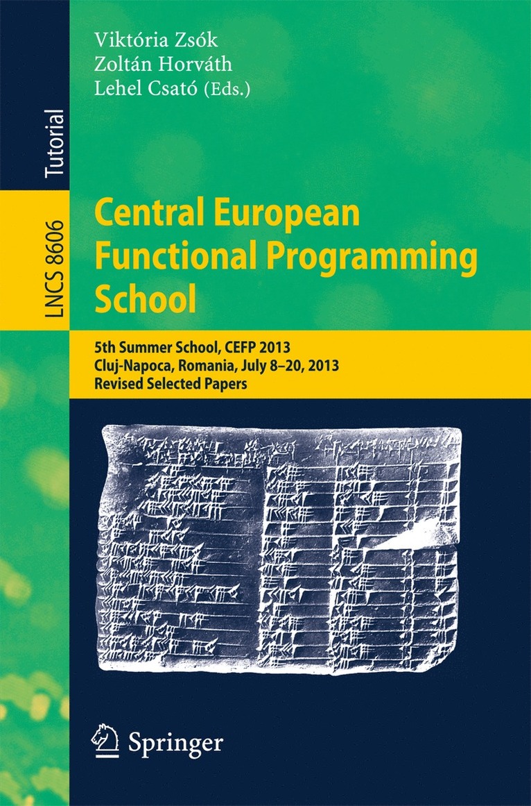 Central European Functional Programming School 1