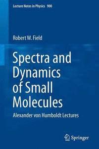 bokomslag Spectra and Dynamics of Small Molecules