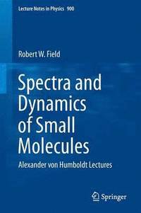 bokomslag Spectra and Dynamics of Small Molecules