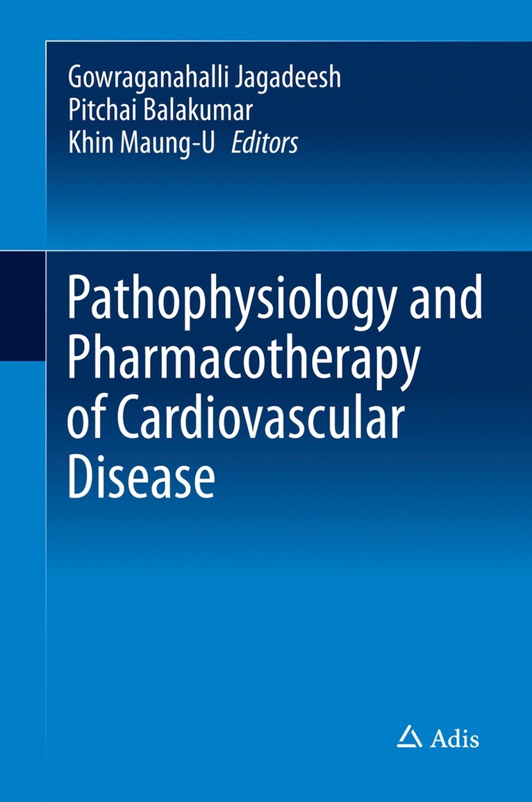 Pathophysiology and Pharmacotherapy of Cardiovascular Disease 1