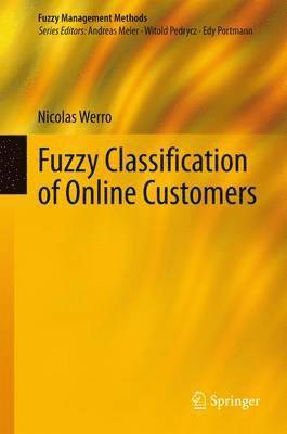 Fuzzy Classification of Online Customers 1