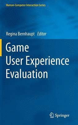 bokomslag Game User Experience Evaluation