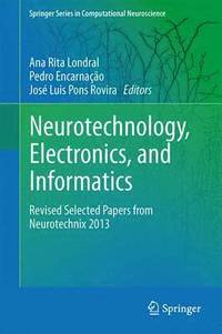 bokomslag Neurotechnology, Electronics, and Informatics