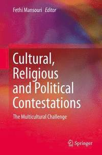 bokomslag Cultural, Religious and Political Contestations