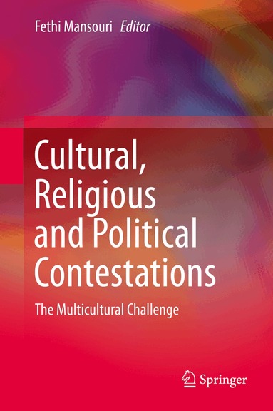 Fethi Mansouri - Cultural, Religious and Political Contestations, Inbunden