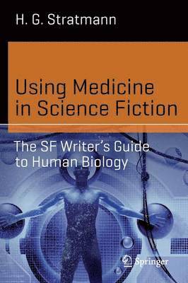 Using Medicine in Science Fiction 1