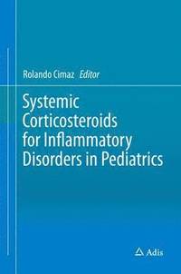 bokomslag Systemic Corticosteroids for Inflammatory Disorders in Pediatrics