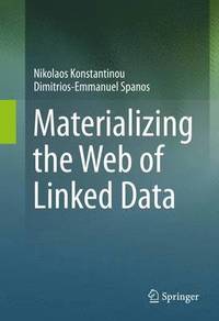 bokomslag Materializing the Web of Linked Data