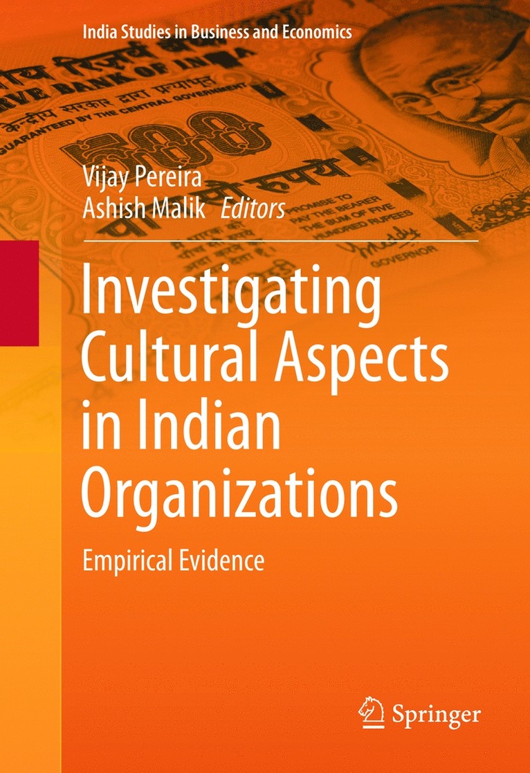 Vijay Pereira, Ashish Malik - Investigating Cultural Aspects in Indian Organizations, Inbunden