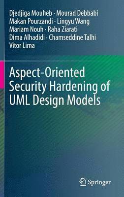 bokomslag Aspect-Oriented Security Hardening of UML Design Models