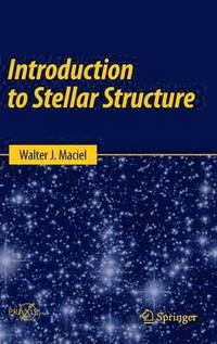 bokomslag Introduction to Stellar Structure