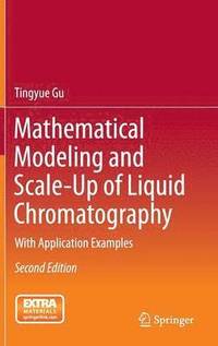 bokomslag Mathematical Modeling and Scale-Up of Liquid Chromatography