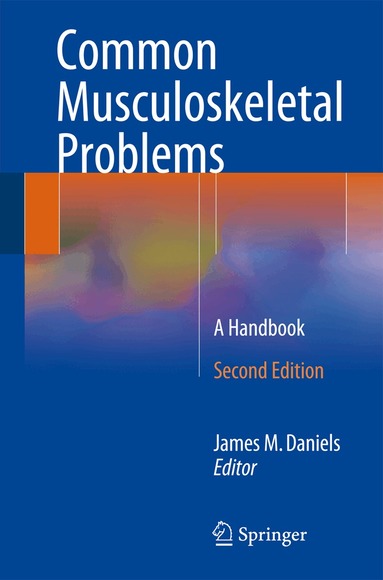 James M. Daniels - Common Musculoskeletal Problems, Häftad