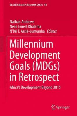 Millennium Development Goals (MDGs) in Retrospect 1