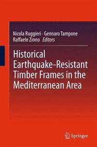bokomslag Historical Earthquake-Resistant Timber Frames in the Mediterranean Area