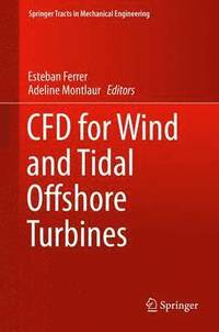 bokomslag CFD for Wind and Tidal Offshore Turbines