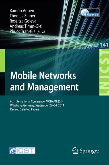 Ramón Agüero, Thomas Zinner, Rossitza Goleva, Andreas Timm-Giel, Phuoc Tran-Gia - Mobile Networks and Management, Häftad