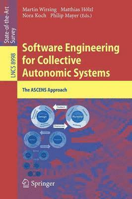 Software Engineering for Collective Autonomic Systems 1