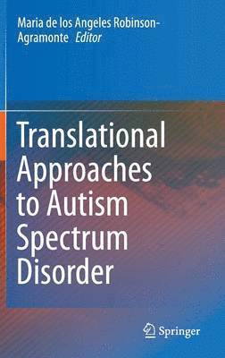 bokomslag Translational Approaches to Autism Spectrum Disorder