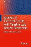 bokomslag Analysis of Electrical Circuits with Variable Load Regime Parameters