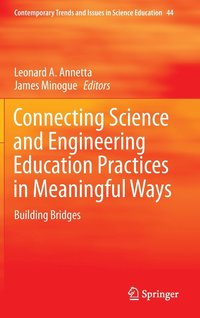 bokomslag Connecting Science and Engineering Education Practices in Meaningful Ways