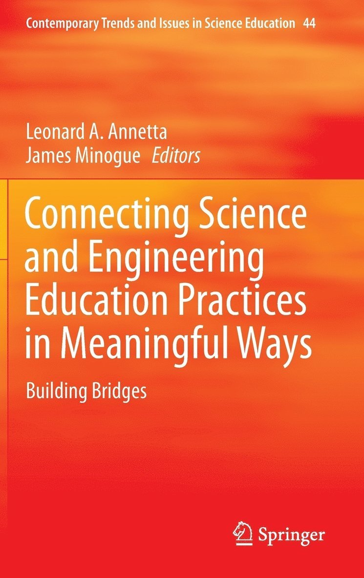 Connecting Science and Engineering Education Practices in Meaningful Ways 1