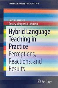 bokomslag Hybrid Language Teaching in Practice