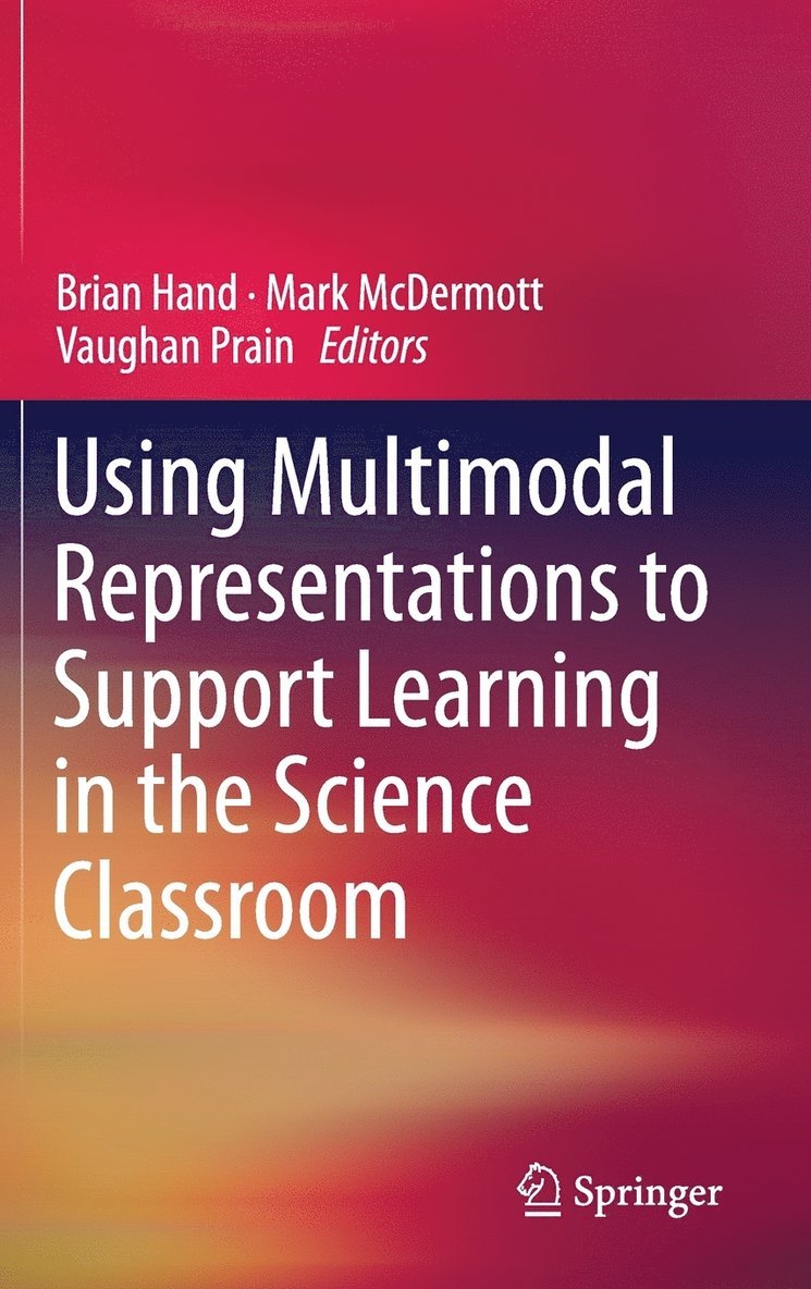 Using Multimodal Representations to Support Learning in the Science Classroom 1