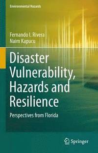 bokomslag Disaster Vulnerability, Hazards and Resilience
