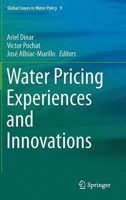 Water Pricing Experiences and Innovations 1