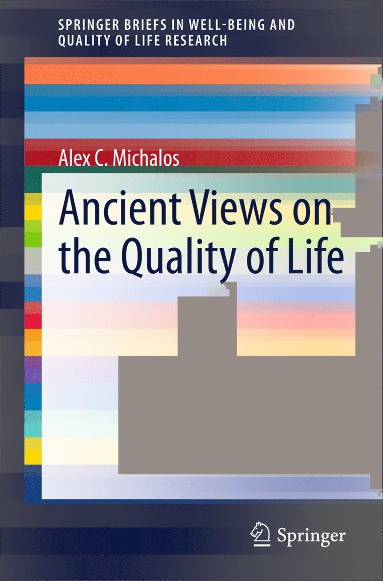 Ancient Views on the Quality of Life