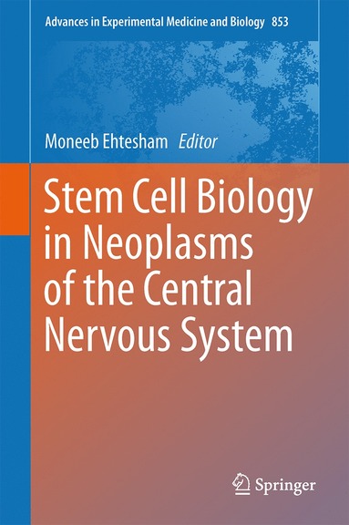 bokomslag Stem Cell Biology in Neoplasms of the Central Nervous System