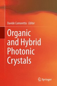 bokomslag Organic and Hybrid Photonic Crystals