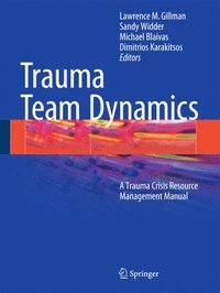 bokomslag Trauma Team Dynamics