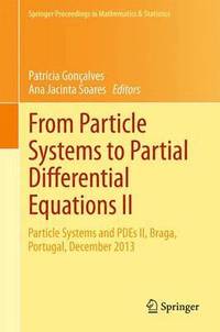 bokomslag From Particle Systems to Partial Differential Equations II