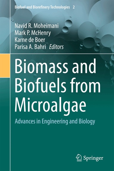 Navid R. Moheimani, Mark P. McHenry, Karne de Boer, Parisa A. Bahri - Biomass and Biofuels from Microalgae, Inbunden