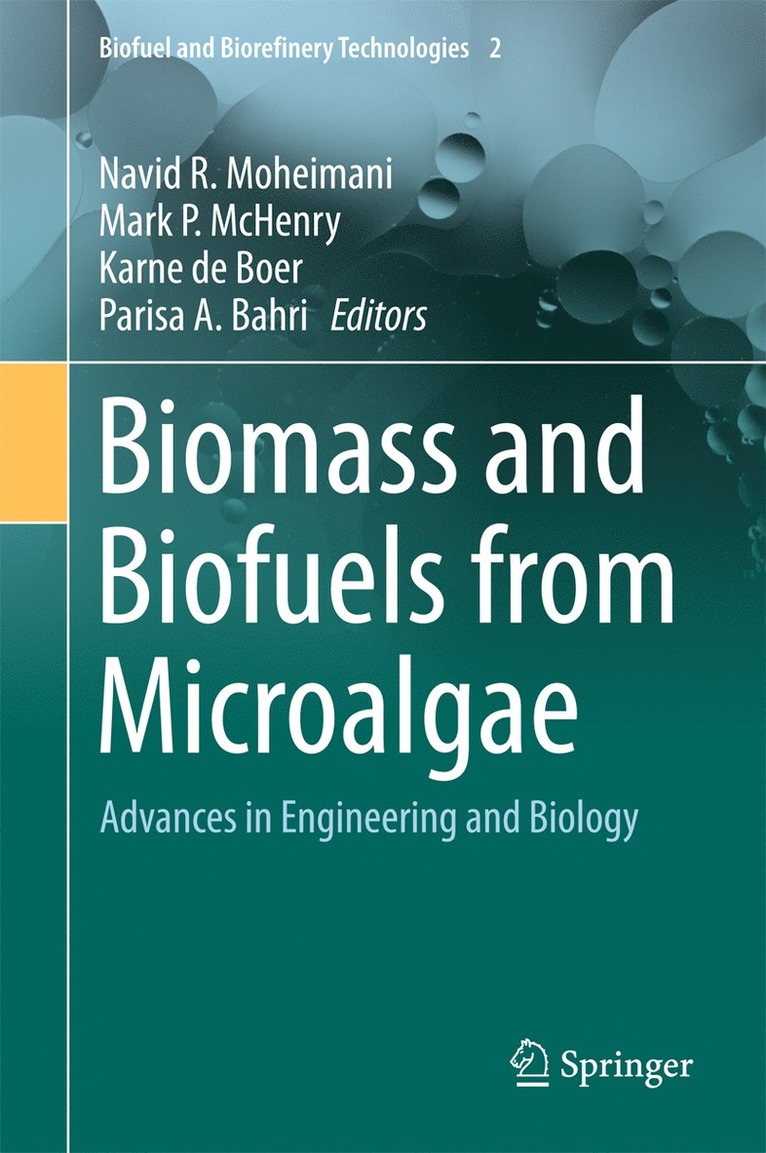 Navid R. Moheimani, Mark P. McHenry, Karne de Boer, Parisa A. Bahri - Biomass and Biofuels from Microalgae, Inbunden