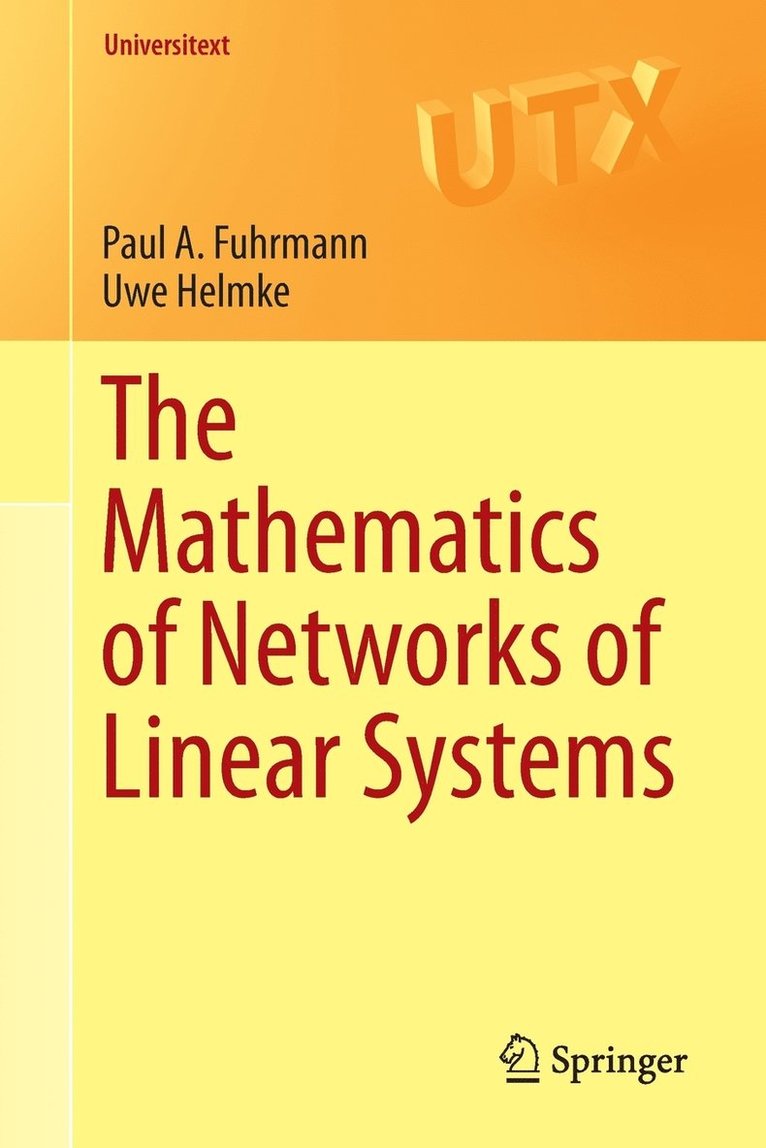Paul A. Fuhrmann, Uwe Helmke - Mathematics of Networks of Linear Systems, Häftad
