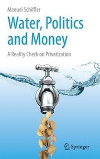 bokomslag Water, Politics and Money