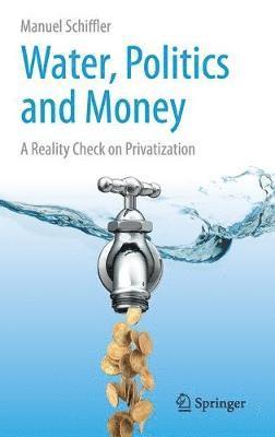 Water, Politics and Money 1