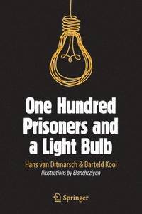 bokomslag One Hundred Prisoners and a Light Bulb
