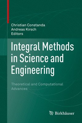 Integral Methods in Science and Engineering 1