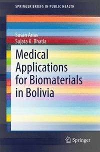 bokomslag Medical Applications for Biomaterials in Bolivia